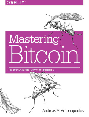 Mastering Bitcoin